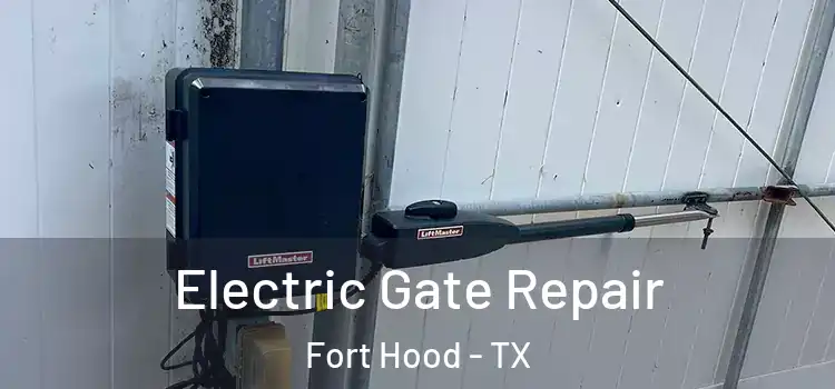  Electric Gate Repair Fort Hood - TX