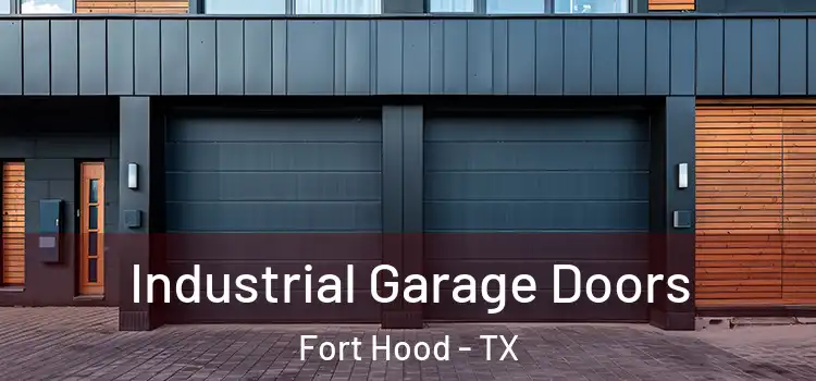  Industrial Garage Doors Fort Hood - TX