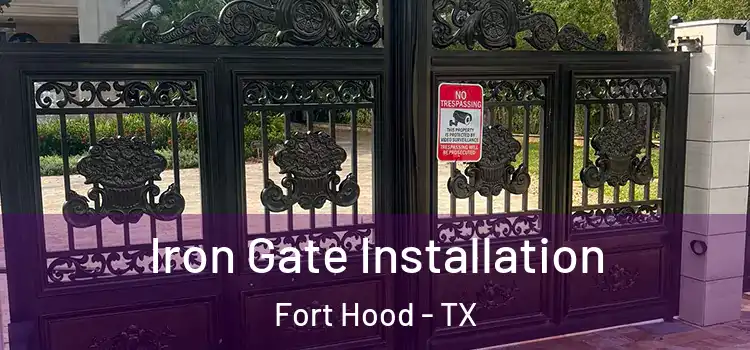 Iron Gate Installation Fort Hood - TX