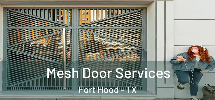 Mesh Door Services Fort Hood - TX