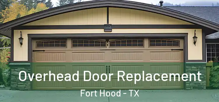  Overhead Door Replacement Fort Hood - TX