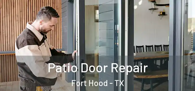 Patio Door Repair Fort Hood - TX