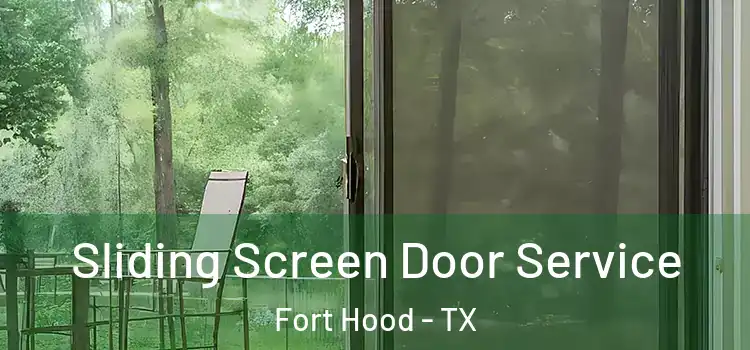  Sliding Screen Door Service Fort Hood - TX